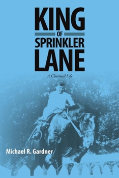 Paperback King of Sprinkler Lane: A Charmed Life Book