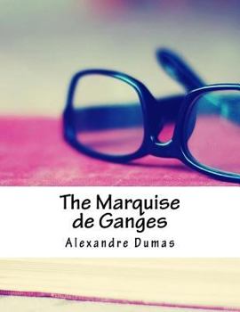 Paperback The Marquise de Ganges Book