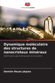 Paperback Dynamique moléculaire des structures de nanocristaux minéraux [French] Book