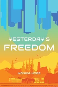 Paperback Yesterday's Freedom Book