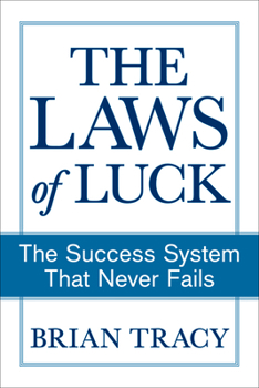 Paperback The Laws of Luck: The Success System That Never Fails Book