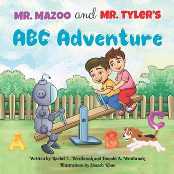 Mr. Mazoo and Mr. Tyler’s ABC Adventure