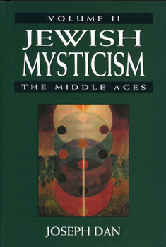 Hardcover Jewish Mysticism: The Middle Ages Book