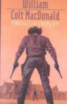 Hardcover Two-Gun Deputy Book