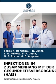 Paperback Infektionen Im Zusammenhang Mit Der Gesundheitsversorgung (Hais) [German] Book
