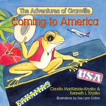 Paperback The Adventures of Granville, Coming to America Book