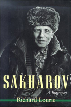 Hardcover Sakharov: A Biography Book