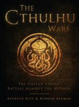 The Cthulhu Wars: The United States’ Battles Against the Mythos - Book  of the Osprey Adventures
