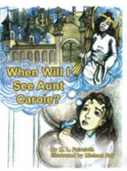 Hardcover When Will I See Aunt Carole? Book