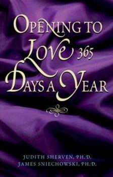 Paperback Opening to Love 365 Days a Year Book