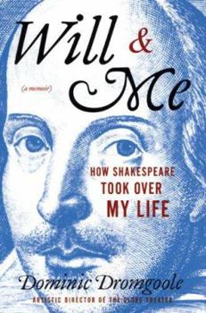 Paperback Will & Me: How Shakespeare Took Over My Life Book