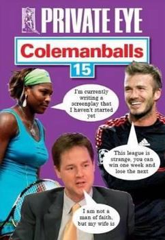 Private Eye's Colemanballs 15 - Book #15 of the Colemanballs