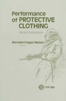 Hardcover Performance of Protective Clothing: Second Symposium (Astm Special Technical Publication) Book