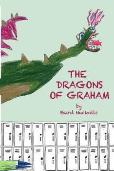 Paperback The Dragons of Graham Book