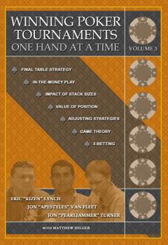 Paperback Winning Poker Tournaments One Hand at a Time Volume III Book
