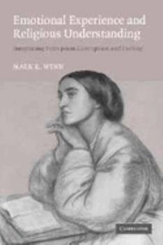 Hardcover Emotional Experience and Religious Understanding Book