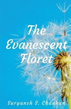 Paperback The Evanescent Floret Book