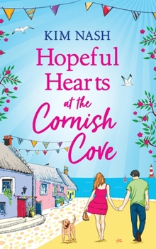 Hardcover Hopeful Hearts at the Cornish Cove Book