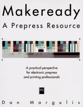 Paperback Makeready: A Prepress Resource Book