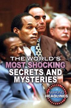 Library Binding The World's Most Shocking Secrets and Mysteries Book