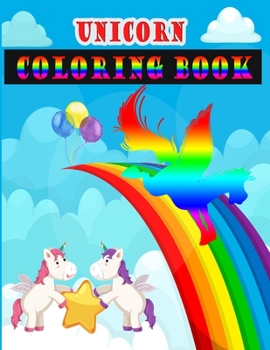 Unicorn coloring book: This cute unicorn coloring book for kids, boys, girls -unicorn coloring book large size (8.5x11)-50 unique design unicorn coloring book.