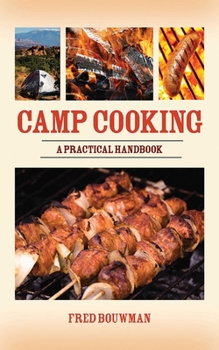 Paperback Camp Cooking: A Practical Handbook Book