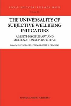 Hardcover The Universality of Subjective Wellbeing Indicators: A Multi-Disciplinary and Multi-National Perspective Book