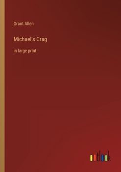 Paperback Michael's Crag: in large print Book
