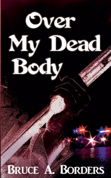 Paperback Over My Dead Body Book