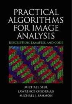 Hardcover Practical Algorithms for Image Analysis with CD-ROM: Description, Examples, and Code Book