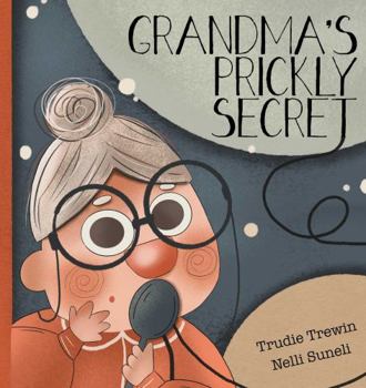 Paperback Grandma's Prickly Secret Book
