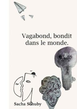 Paperback Vagabond, bondit dans le monde [French] Book