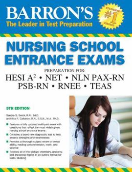 Paperback Barron's Nursing School Entrance Exams: Hesi A2 / Net / Nln Pax-RN / Psb-RN / Rnee /Teas Book