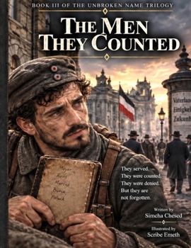 The Men They Counted (The Unbroken Name)