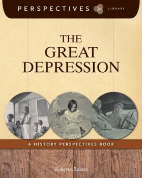 Library Binding The Great Depression: A History Perspectives Book