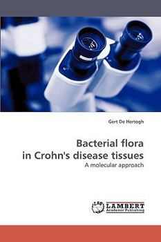 Paperback Bacterial flora in Crohn's disease tissues Book