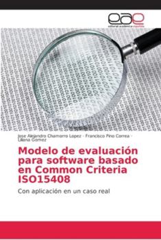Modelo de evaluación para software basado en Common Criteria ISO15408