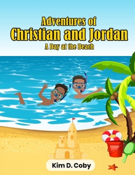 Paperback Adventures of Christian and Jordan: A Day at the Beach Book