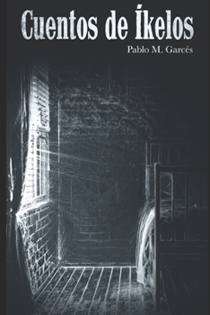 Paperback Cuentos de Íkelos [Spanish] Book