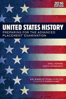 Paperback United States History: Preparing for the Advanced Placement Examination (2016 Exam) - Student Edition Softcover Book