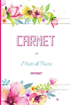 Paperback CARNET de Mots de Passe internet [French] Book