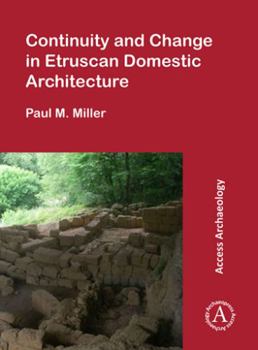 Paperback Continuity and Change in Etruscan Domestic Architecture Book