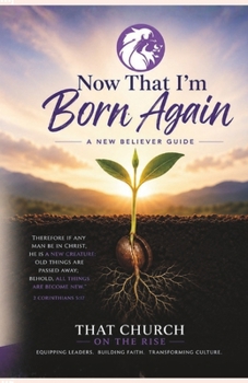 Paperback Now That I'm Born Again Book