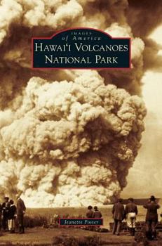 Hawai'i Volcanoes National Park - Book  of the Images of America: Hawaii