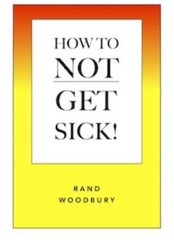 Paperback HOW TO NOT GET SICK! Book