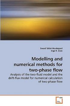 Paperback Modelling and numerical methods for two-phase flow Book