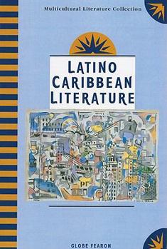 Paperback Latino Caribbean Literature: Globe Multicultural Literature Collection Book