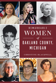 Paperback Remarkable Women of Oakland County, Michigan Book