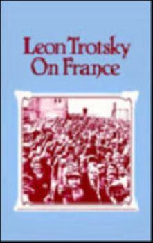 Hardcover Leon Trotsky on France (English and Russian Edition) Book