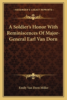 A Soldier's Honor With Reminiscences of Major-General Earl Van Dorn